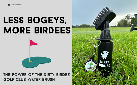 No More Bogeys: The Power of the Dirty Birdee Golf Club Water Brush